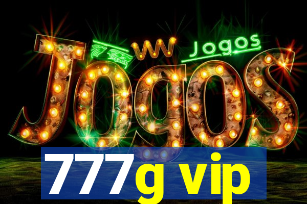 777g vip